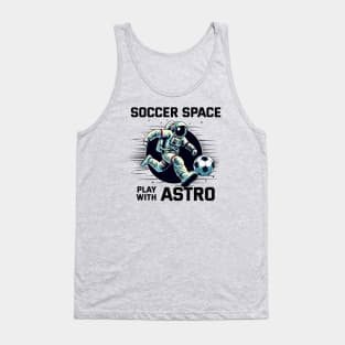 Play with Astro - Soccer Tank Top